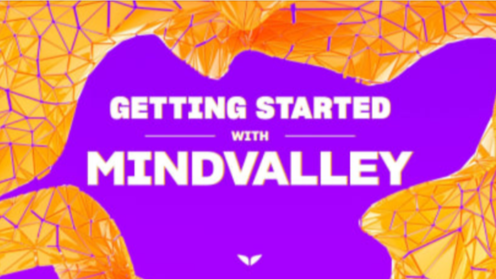 Getting Started with Mindvalley
