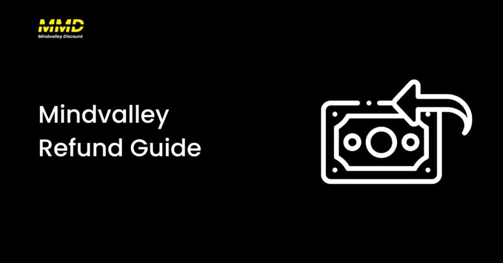 Mindvalley Refund Guide